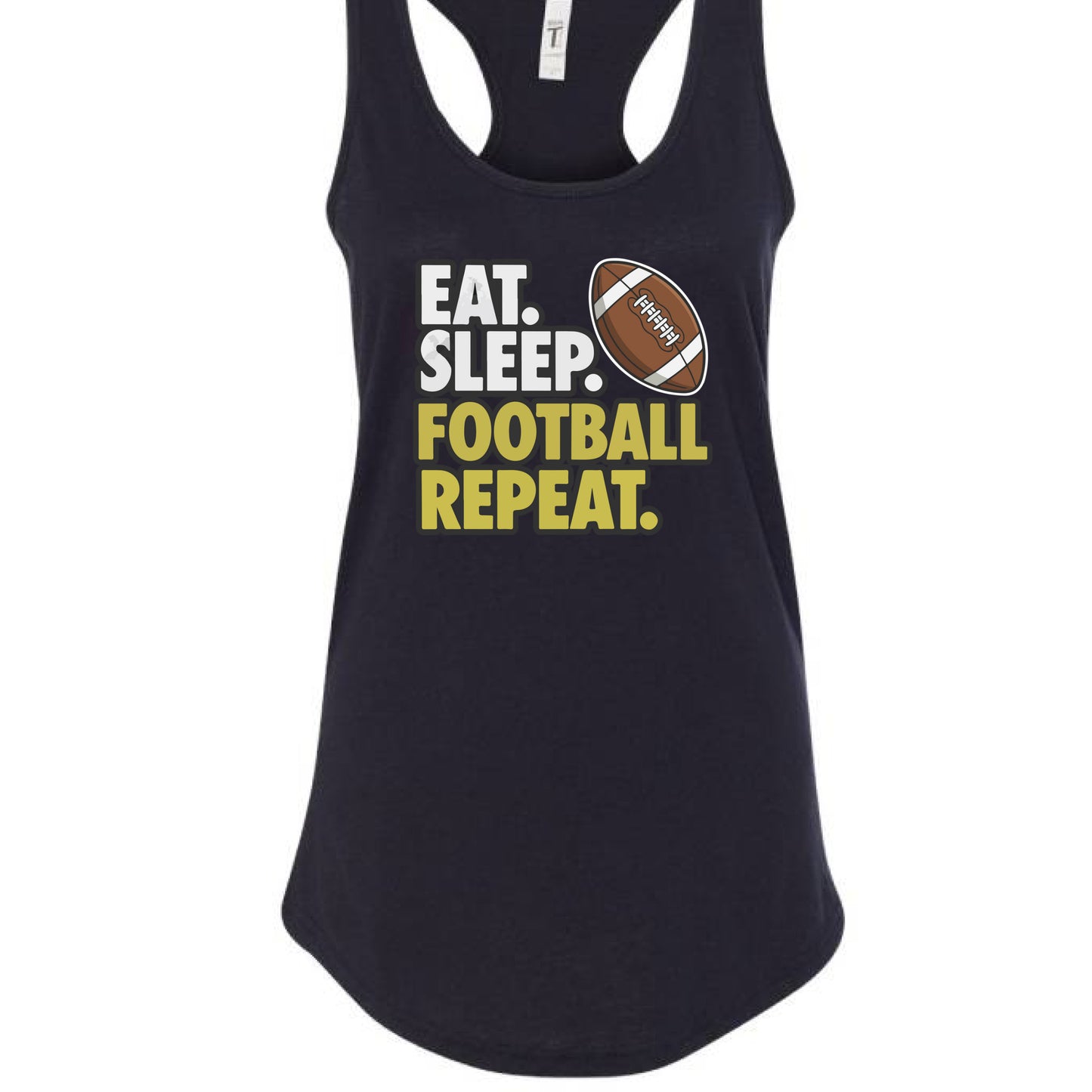 Eat Sleep Football Repeat - Athlete Lifestyle Ladies Tank Top Black - FRONT