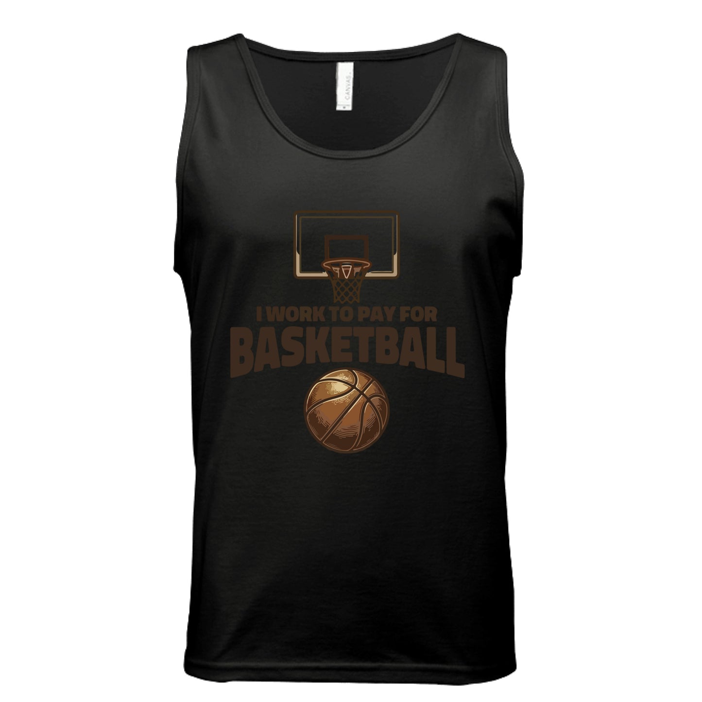 I Work to Pay for Basketball Funny Sports Lover Humor Tank Top BLACK- FRONT