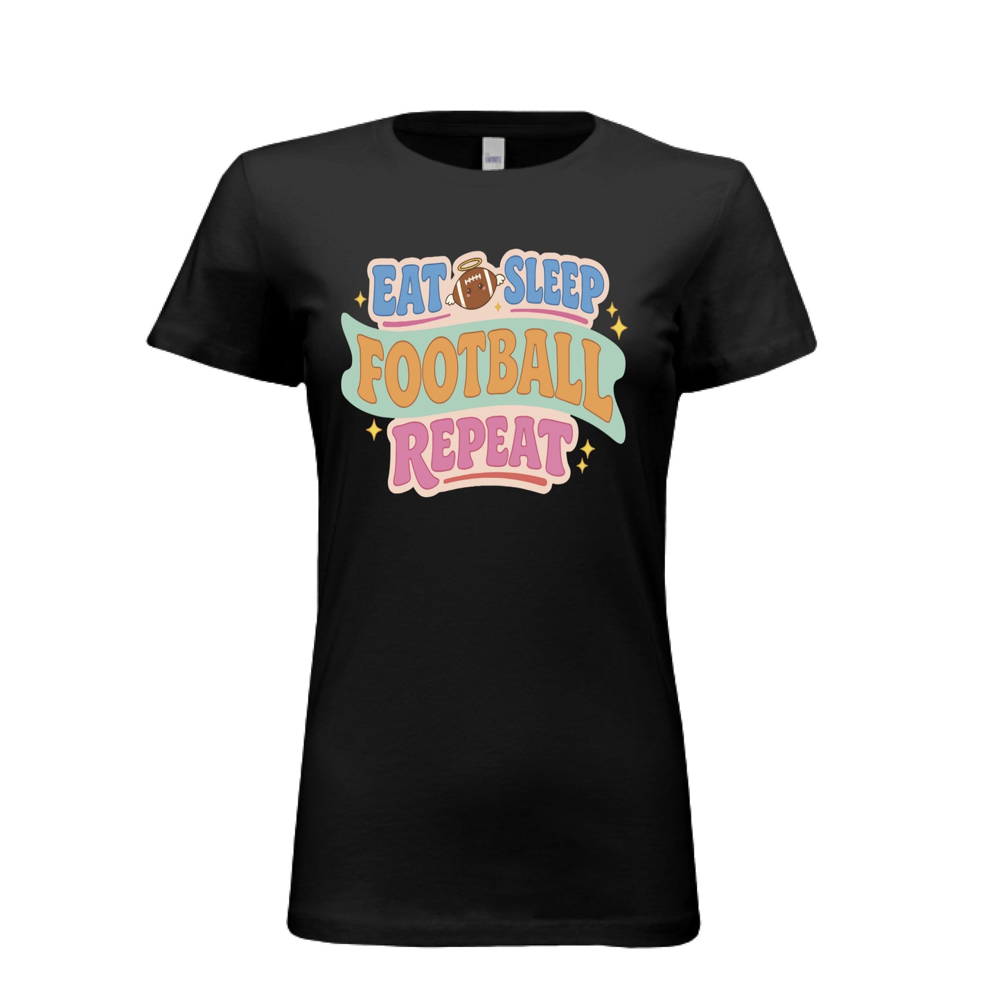 Eat Sleep Football Repeat – Colorful Fun Sports Lifestyle T-Shirt for Women BLACK - FRONT