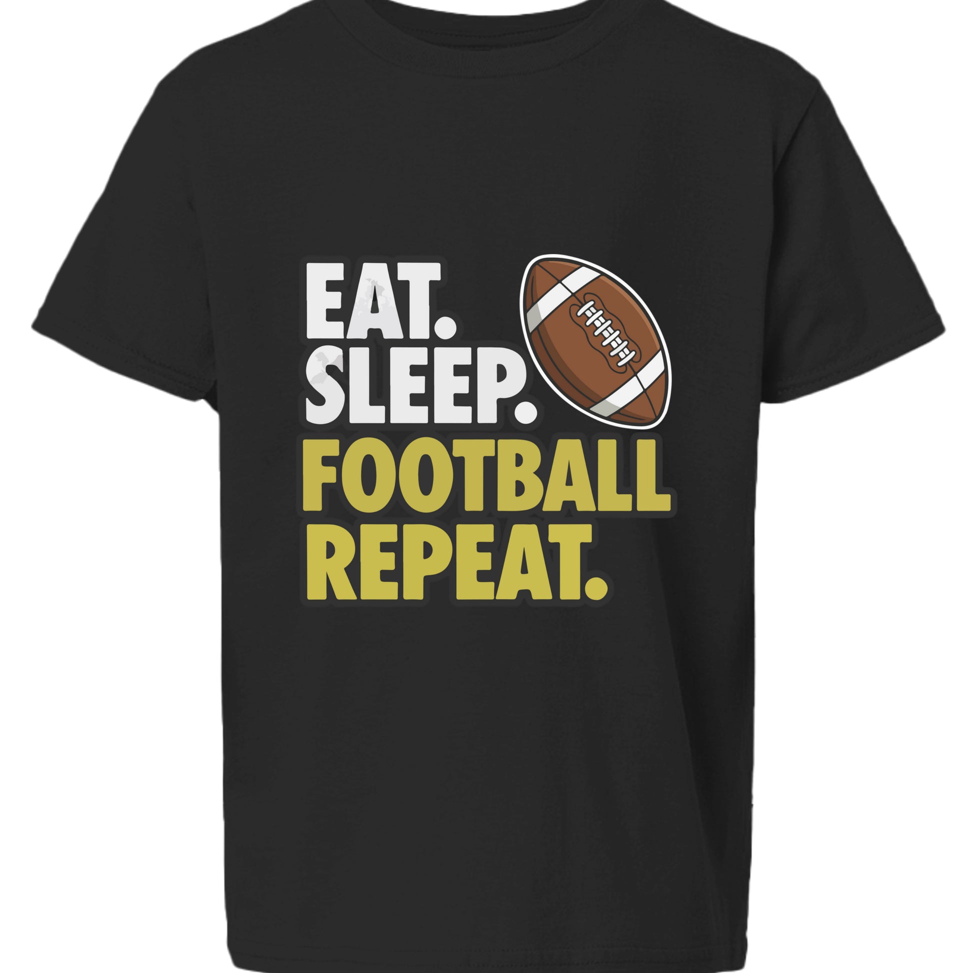 Eat Sleep Football Repeat Youth Funny Sports Motivation T-Shirt for Kids Athletes Black - G640B - FRONT