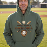 I Work to Pay for Baseball Funny Sports Lover Humor Hoodie MILITARY GREEN - FRONT