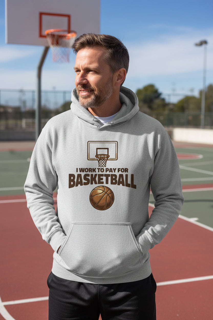I Work to Pay for Basketball Funny Sports Lover Humor Hoodie SPORT GREY - FRONT
