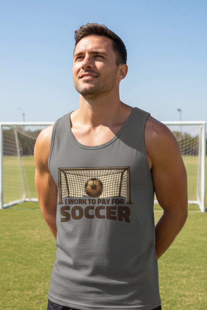 I Work to Pay for Soccer Funny Sports Lover Humor Tank Top DARK GREY - FRONT
