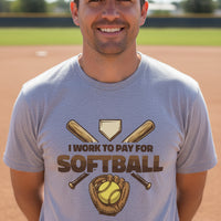I Work to Pay for Softball Funny Sports Lover Humor T-Shirt HEATHER GRAY - FRONT