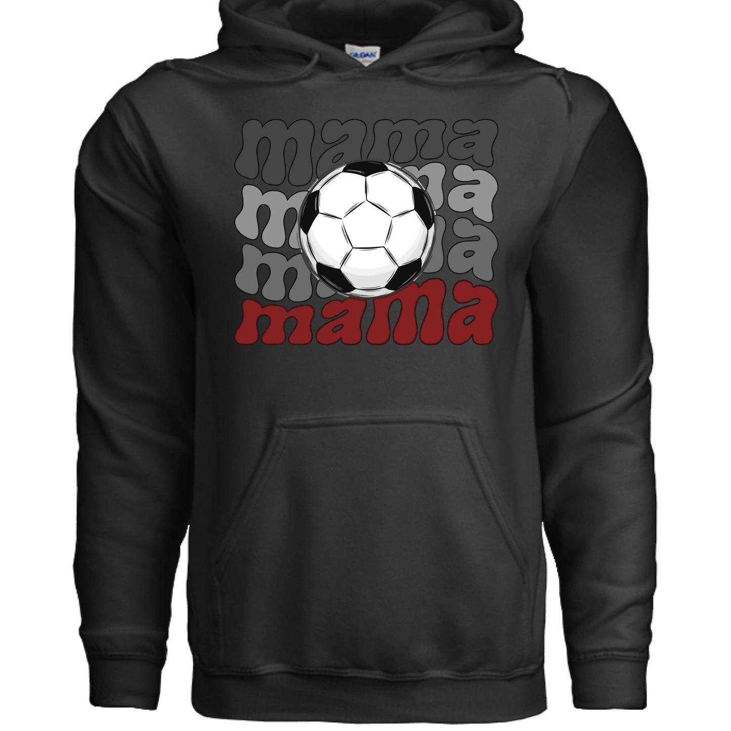 Mama Mama Mama Soccer Hoodie - Proud Sports Mom Game Day BLACK- FRONT