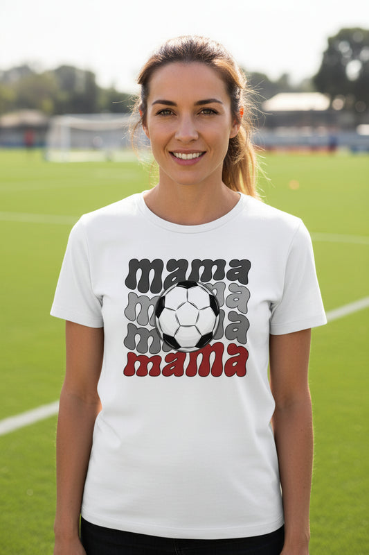 Mama Mama Mama Soccer T-Shirt - Proud Sports Mom Game Day WHITE - FRONT
