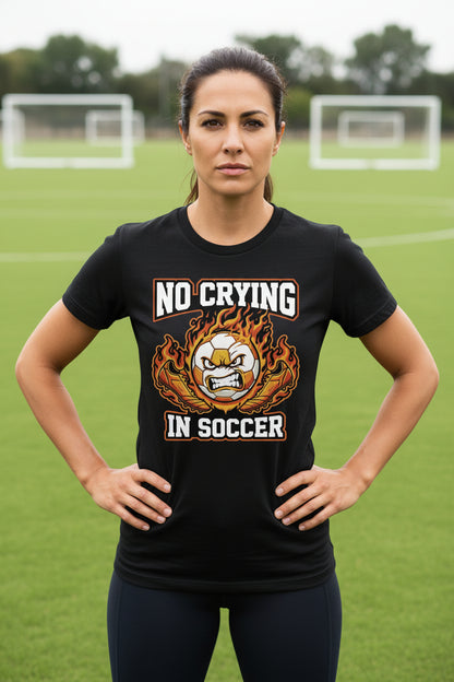 No Crying Soccer Design – Bold Player Attitude Funny Sports Graphic T-Shirt  SOLID BLK BLEND - FRONT