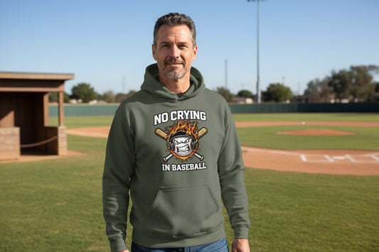No Crying in Baseball - Competitive Baseball Vibes Hoodie MILITARY GREEN - FRONT