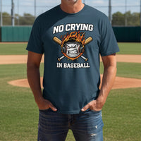 No Crying in Baseball - Competitive Baseball Vibes T-Shirt MIDNIGHT NAVY - FRONT