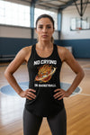 No Crying in Basketball – Bold Sports Ladies Tank Top Graphic Black - FRONT